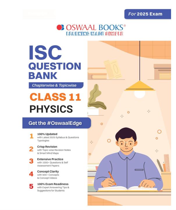 Oswaal ISC Question Bank SOLVED PAPERS | Class 11 | Physics | For Exam 2024-25